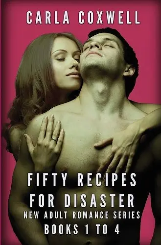 Fifty Recipes For Disaster New Adult Romance Series - Books 1 to 4 cover