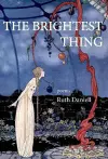 The Brightest Thing cover