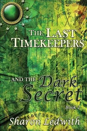 The Last Timekeepers and the Dark Secret cover