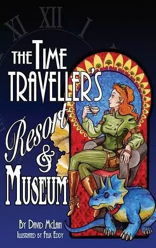 The Time Traveller's Resort and Museum cover