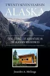 Twenty-Seven Years in Alaska cover