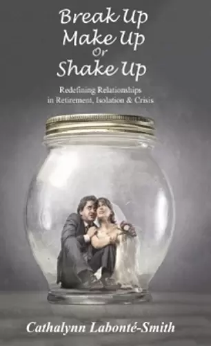 Break Up, Make Up or Shake Up cover