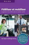 Fidiliser et mobiliser cover