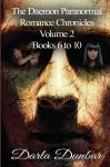 The Daemon Paranormal Romance Chronicles - Volume 2, Books 6 to 10 cover