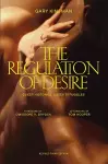 The Regulation of Desire, Third Edition cover