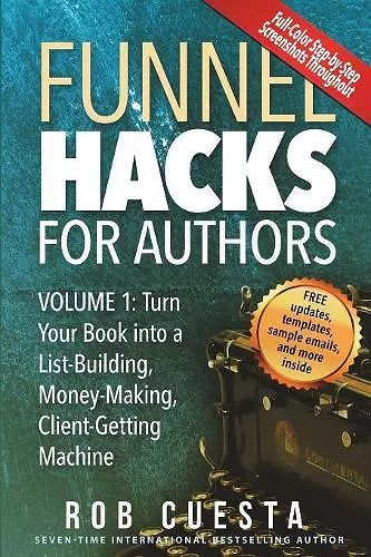 Funnel Hacks for Authors (Vol. 1) cover