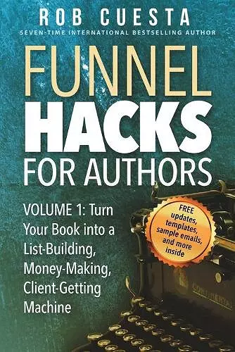 Funnel Hacks for Authors (Vol. 1) cover