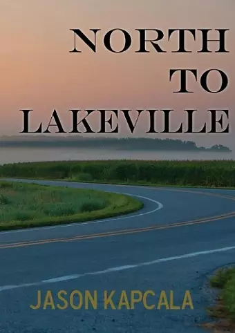 North to Lakeville cover