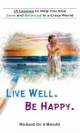 Live Well. Be Happy. cover