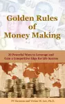 Golden Rules of Money Making cover