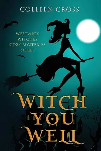 Witch You Well cover