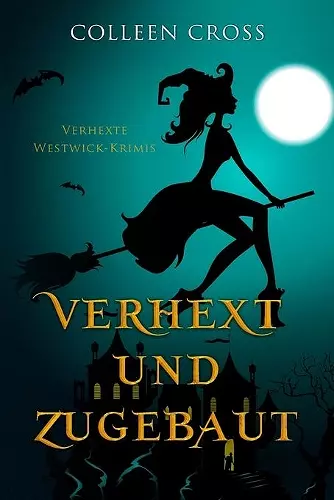 Verhext und zugebaut cover