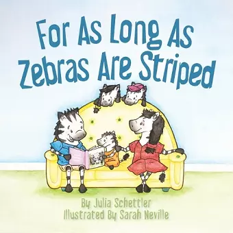 For As Long As Zebras Are Striped cover