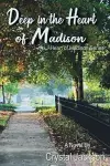 Deep in the Heart of Madison Volume 3 cover