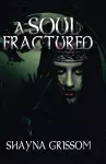 A Soul Fractured cover