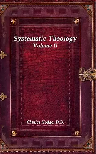 Systematic Theology Volume II cover