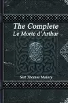 The Complete Le Morte d'Arthur cover