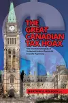 The Great Canadian Tax Hoax cover