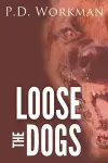 Loose the Dogs cover