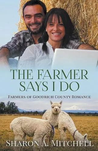 The Farmer Says I Do cover