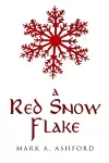 A Red Snowflake cover