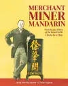 Merchant, Miner, Mandarin cover