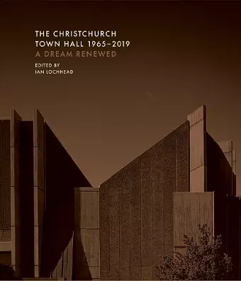 The Christchurch Town Hall 1965-2019 cover