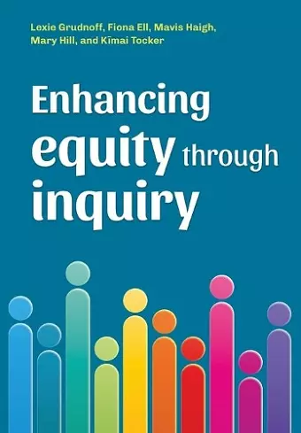 Enhancing equity through inquiry cover