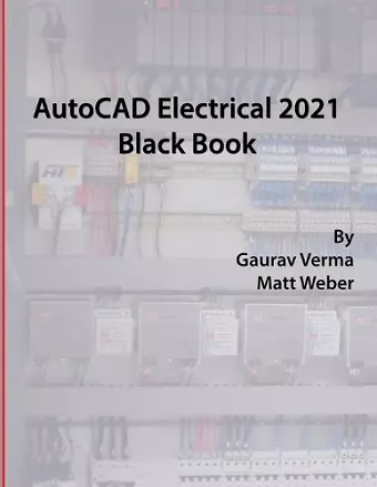 AutoCAD Electrical 2021 Black Book cover