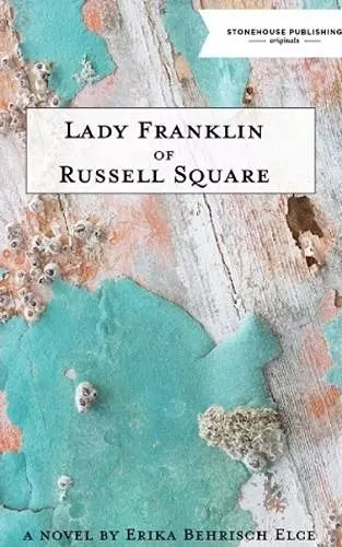 Lady Franklin of Russell Square cover