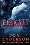 Eiskalt - Cold as Ice cover