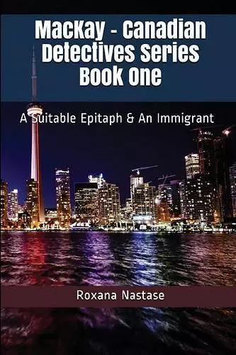 MacKay - Canadian Detectives Series Book One cover