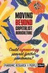 Moving Beyond Capitalist Agriculture cover