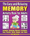 The Easy and Relaxing Memory Activity Book For Adults cover