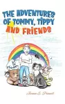 The Adventures of Tommy, Tippy and Friends cover