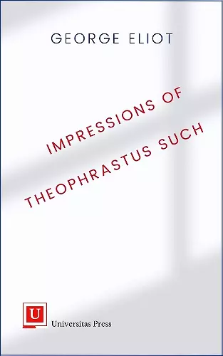 Impressions of Theophrastus Such cover