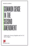 Common Sense in the Second Amendment cover