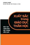 Xu_t s_c trong giáo d_c th_n h_c - _ào t_o lãnh __o H_i thánh hi_u qu_ cover