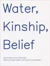 Water, Kinship, Belief cover