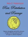 Riot, Retribution and Revenge cover