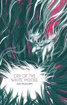 Cry of the White Moose cover