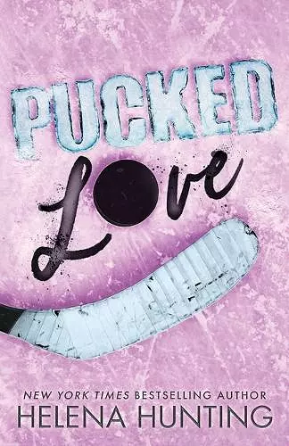 Pucked Love (Special Edition Paperback) cover