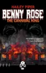 Benny Rose, the Cannibal King cover