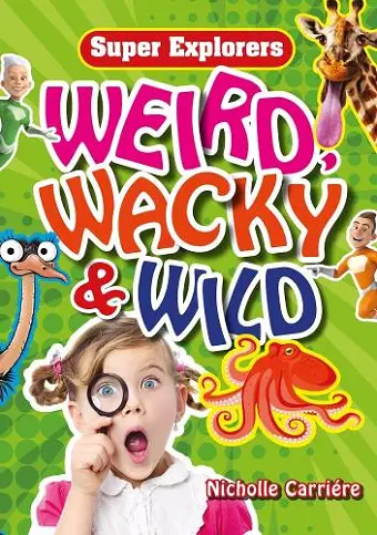 Weird, Wacky & Wild cover