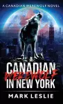 A Canadian Werewolf in New York cover