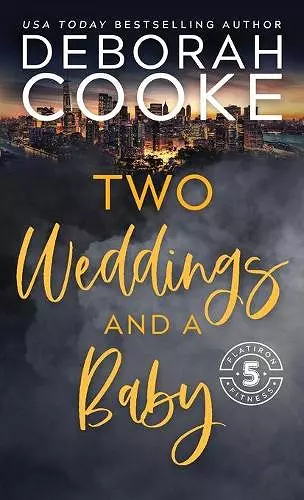 Two Weddings & a Baby cover