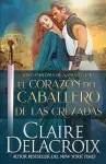 El corazón del caballero de las Cruzadas cover