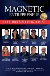 Magnetic Entrepreneur Celebrities Keeping it Real cover