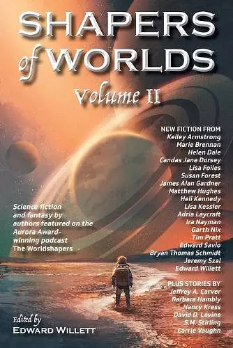 Shapers of Worlds Volume II cover