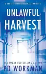 Unlawful Harvest cover